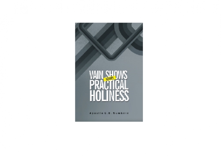 Vain Shows Versus Practical Holiness
